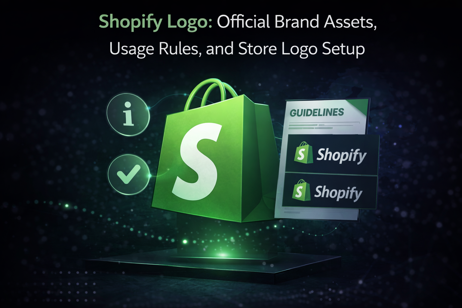 Shopify Logo: Official Brand Assets, Usage Rules, and Store Logo Setup